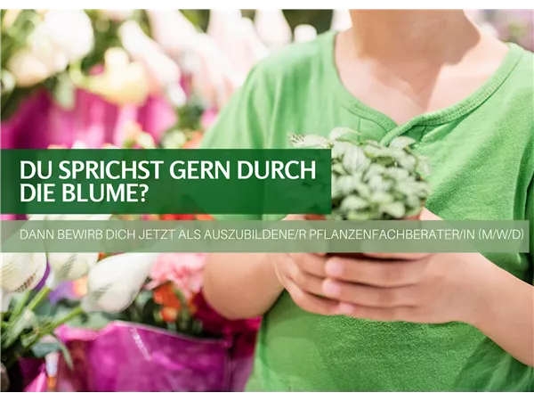 2026: Auszubildende/n Pflanzen­fach­berater/in (w/m/d)