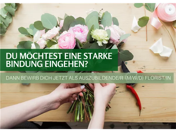 2026: Auszubildende/n Florist/in (w/m/d)
