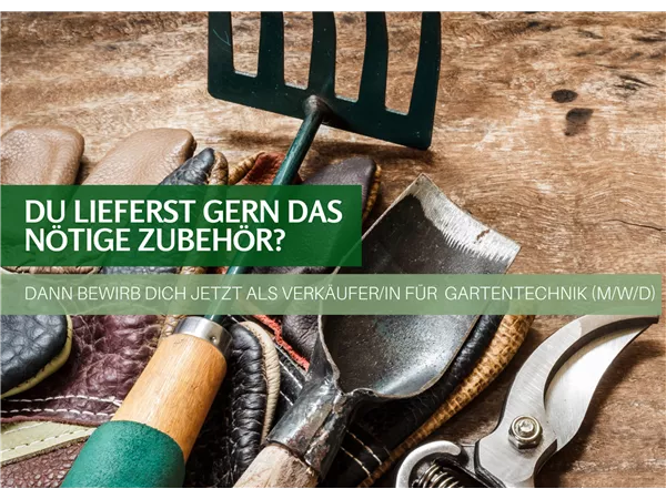 Verkäufer Gartentechnik/Gartengeräte (m/w/d) in Teil- & Vollzeit