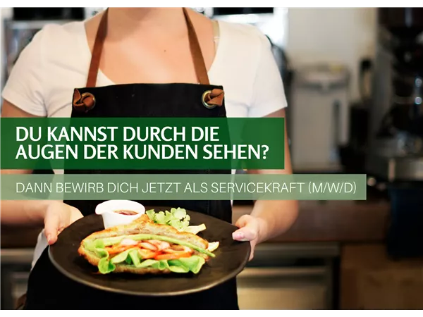 Servicekraft (w/m/d) für unser Schloßcafé in Teilzeit, Vollzeit oder Minijob